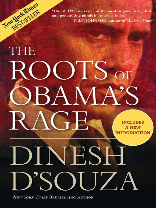 Title details for The Roots of Obama's Rage by Dinesh D'Souza - Available